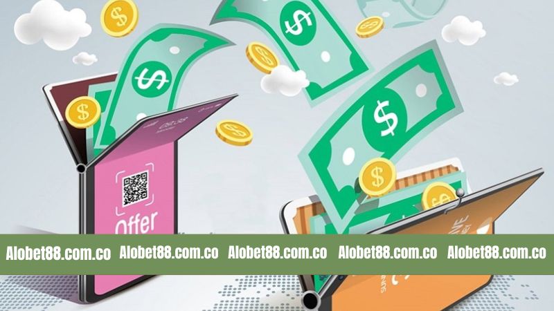 Nạp Tiền Alobet88 - Đa Dạng Phương Thức Giao Dịch An Toàn